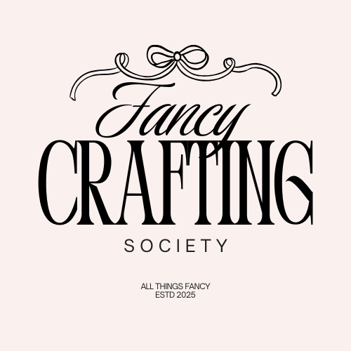 The Fancy Crafting Society | 2026 Membership